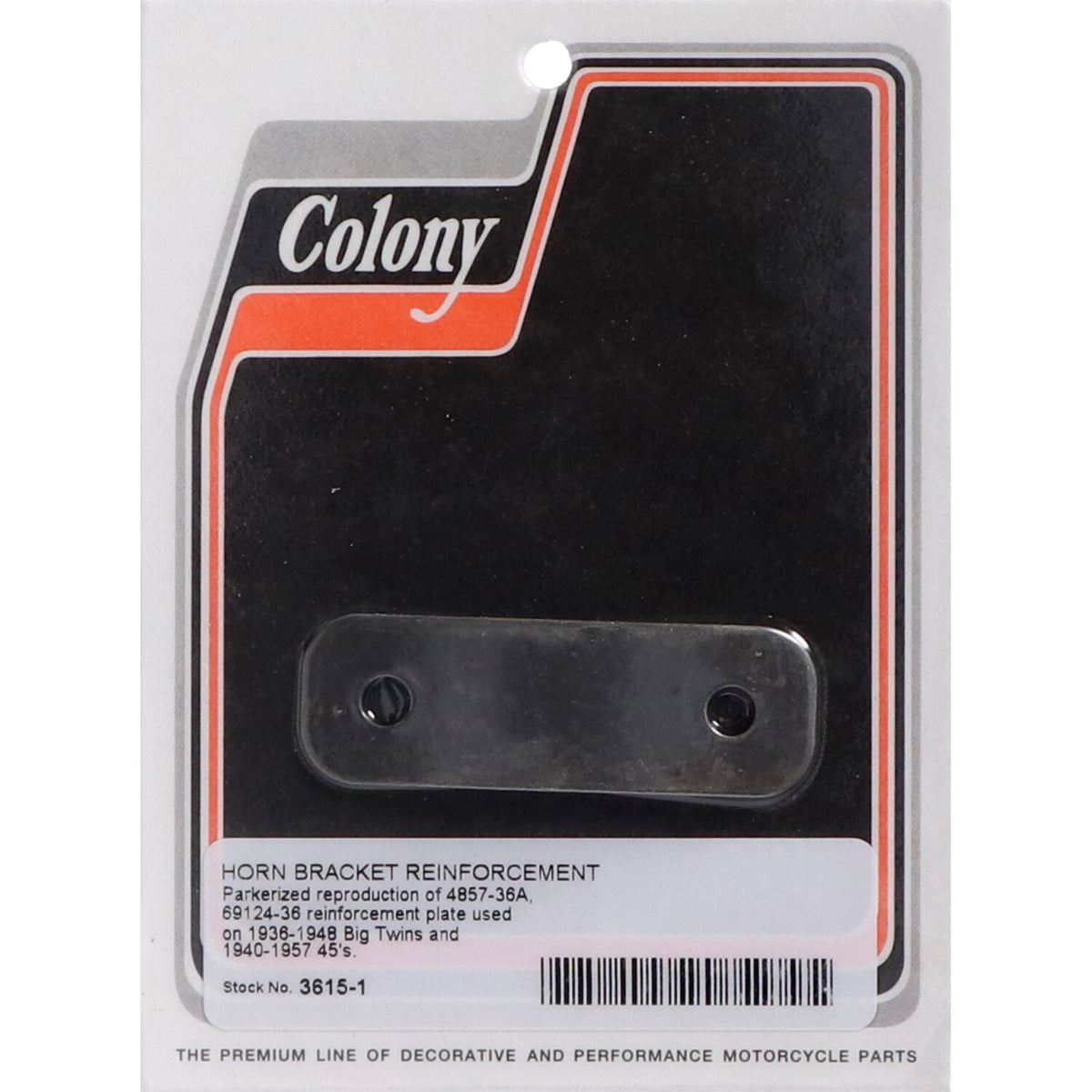 Colony horn bracket reinforcement plate